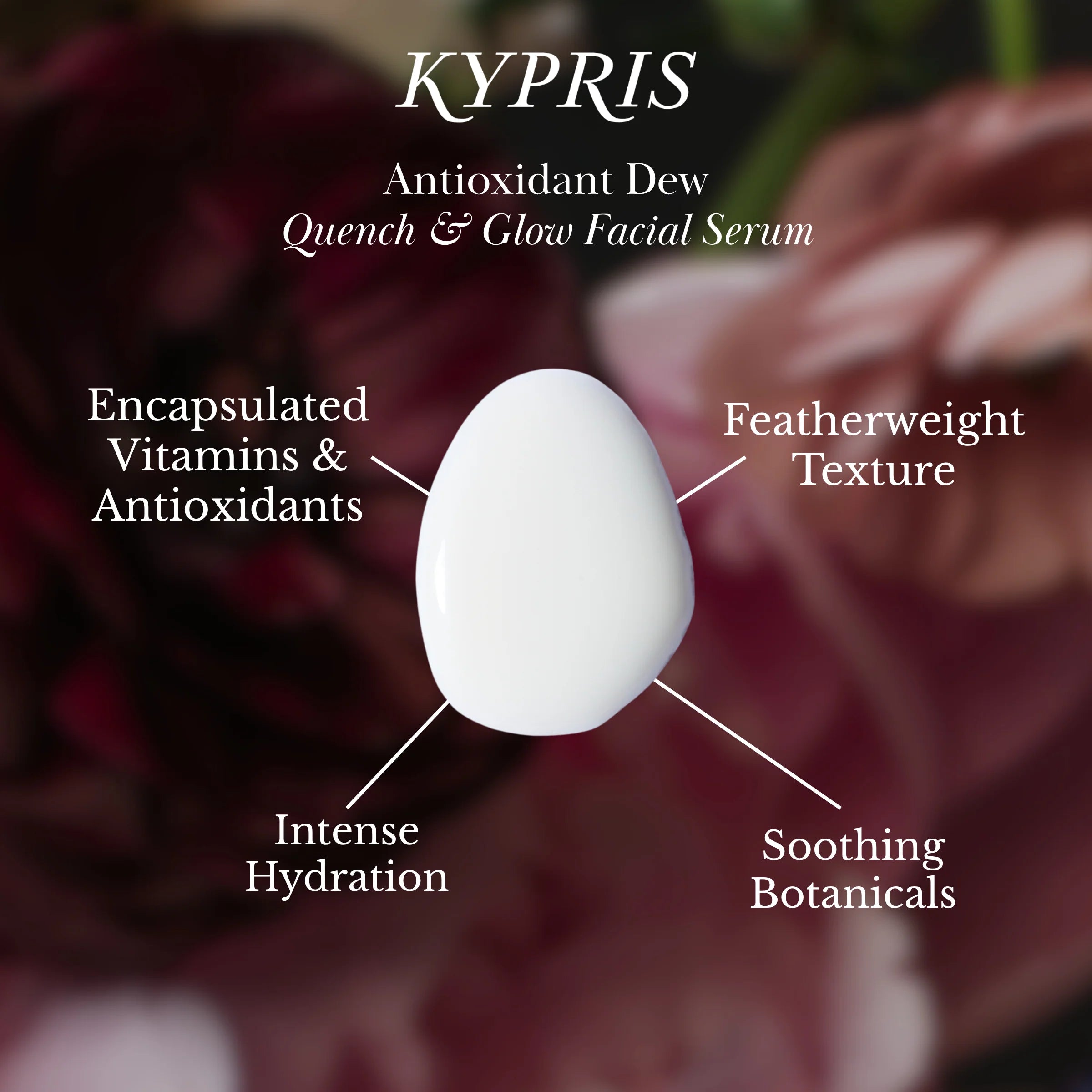 KYPRIS Antioxidant Dew
Quench & Glow Facial Serum