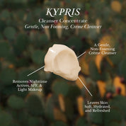 KYPRIS | Cleanser Concentrate | Gentle, Non Foaming, Creme Cleanser